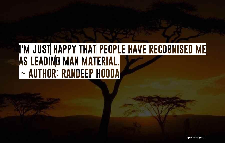 Recognised Quotes By Randeep Hooda