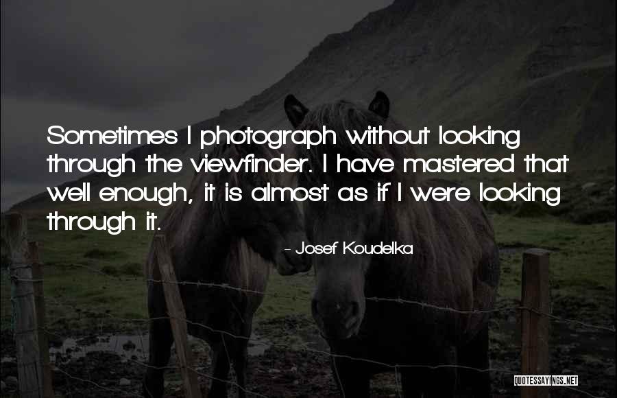 Recognising Achievement Quotes By Josef Koudelka Recognising Achievement Quotes By Josef Koudelka