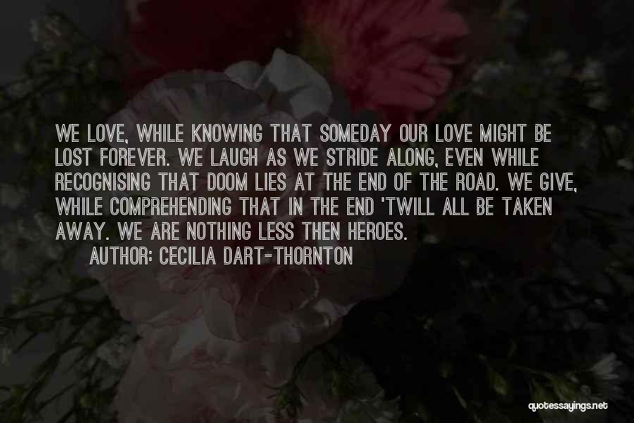 Recognising Love Quotes By Cecilia Dart-Thornton