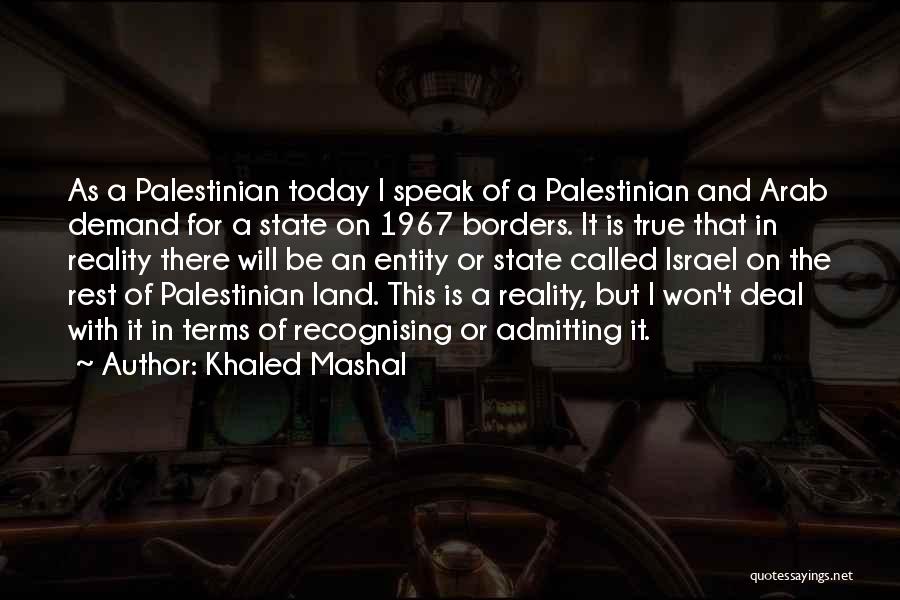 Recognising Quotes By Khaled Mashal