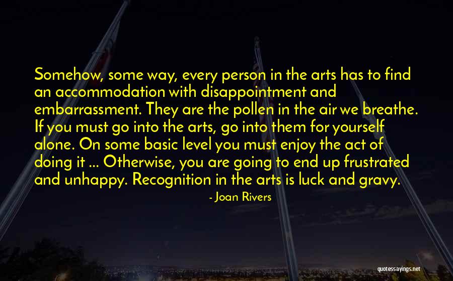 Recognition Art Quotes By Joan Rivers Recognition Art Quotes By Joan Rivers