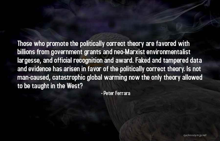 Recognition Award Quotes By Peter Ferrara Recognition Award Quotes By Peter Ferrara