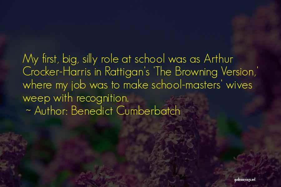 Recognition In School Quotes By Benedict Cumberbatch