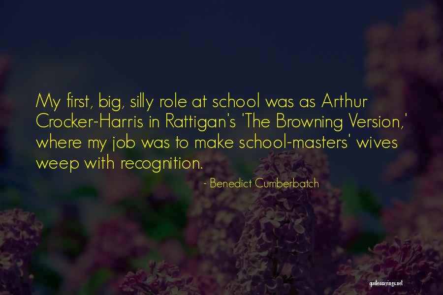 Recognition In School Quotes By Benedict Cumberbatch