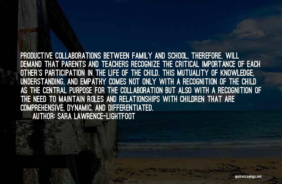 Recognition In School Quotes By Sara Lawrence-Lightfoot