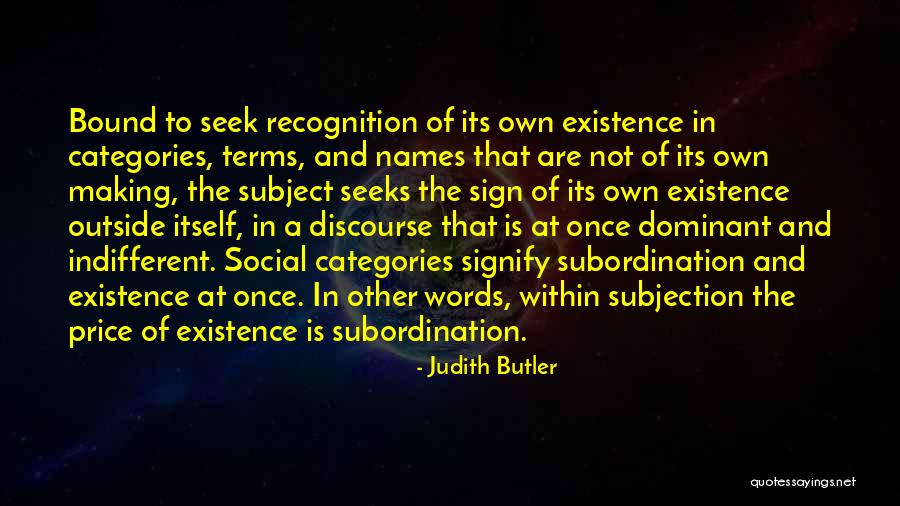 Recognition Quotes By Judith Butler