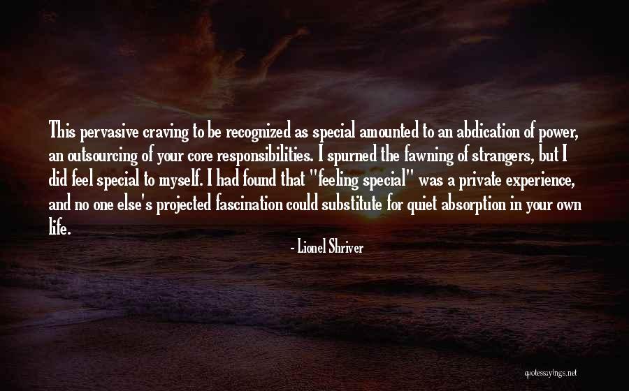 Recognition Quotes By Lionel Shriver