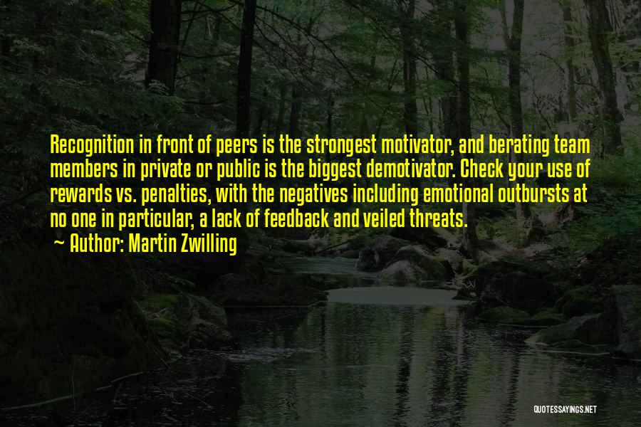 Recognition Quotes By Martin Zwilling