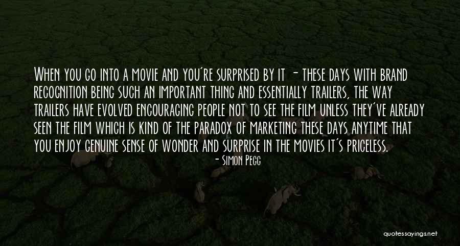 Recognition Quotes By Simon Pegg