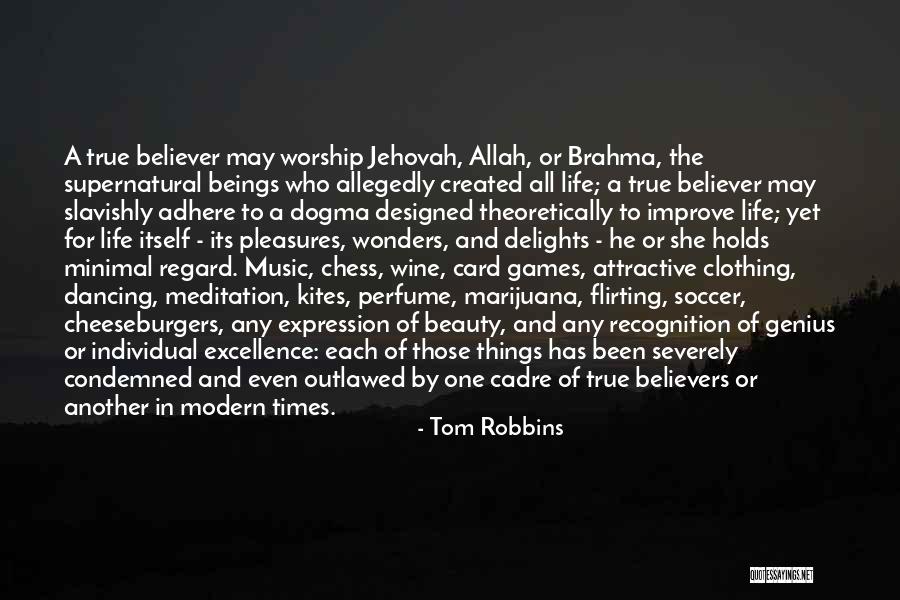 Recognition Quotes By Tom Robbins