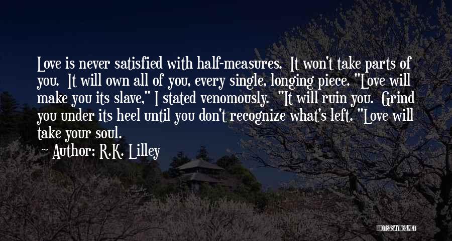 Recognize Love Quotes By R.K. Lilley