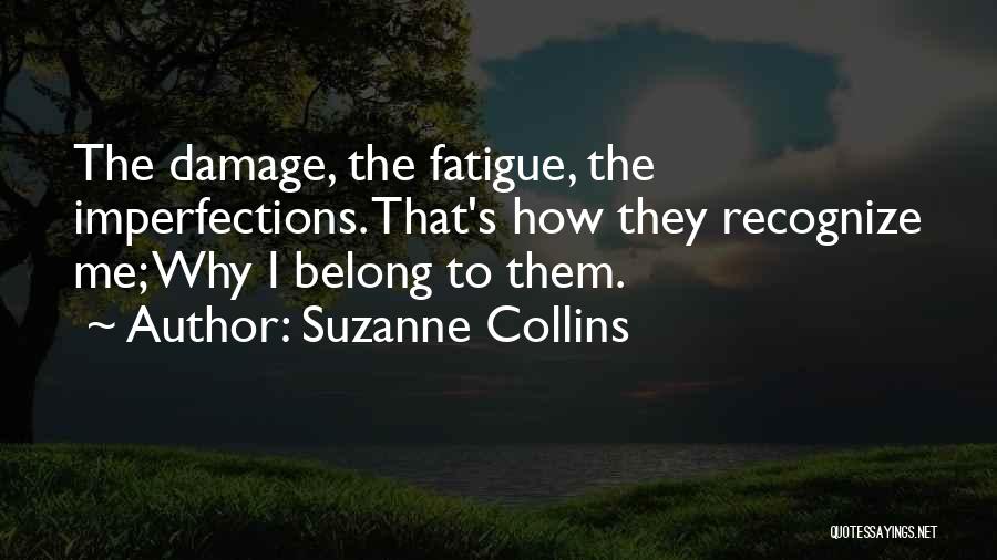 Recognize Me Quotes By Suzanne Collins
