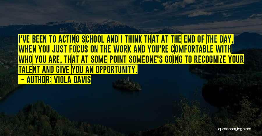 Recognize Talent Quotes By Viola Davis