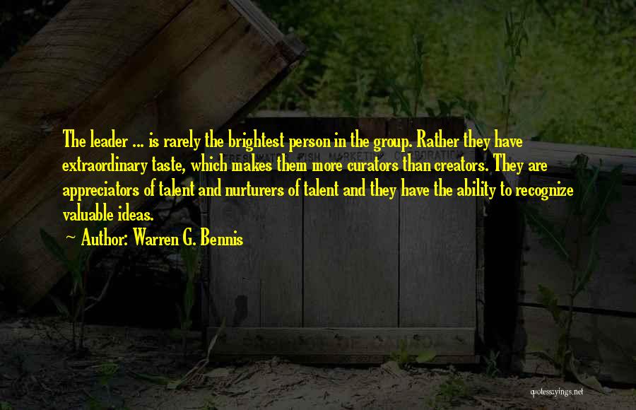 Recognize Talent Quotes By Warren G. Bennis