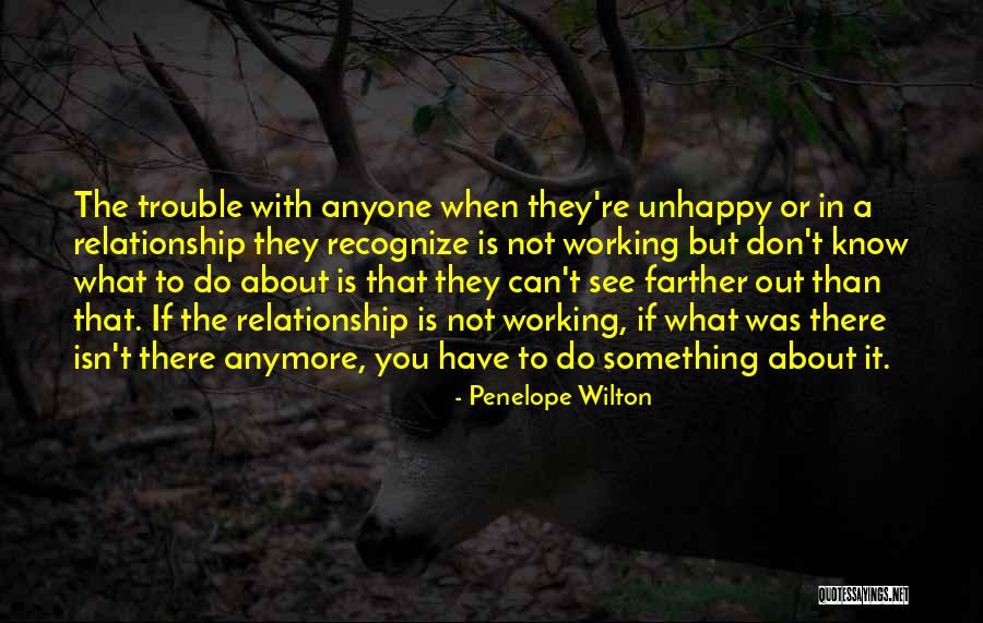 Recognize What You See Quotes By Penelope Wilton Recognize What You See Quotes By Penelope Wilton