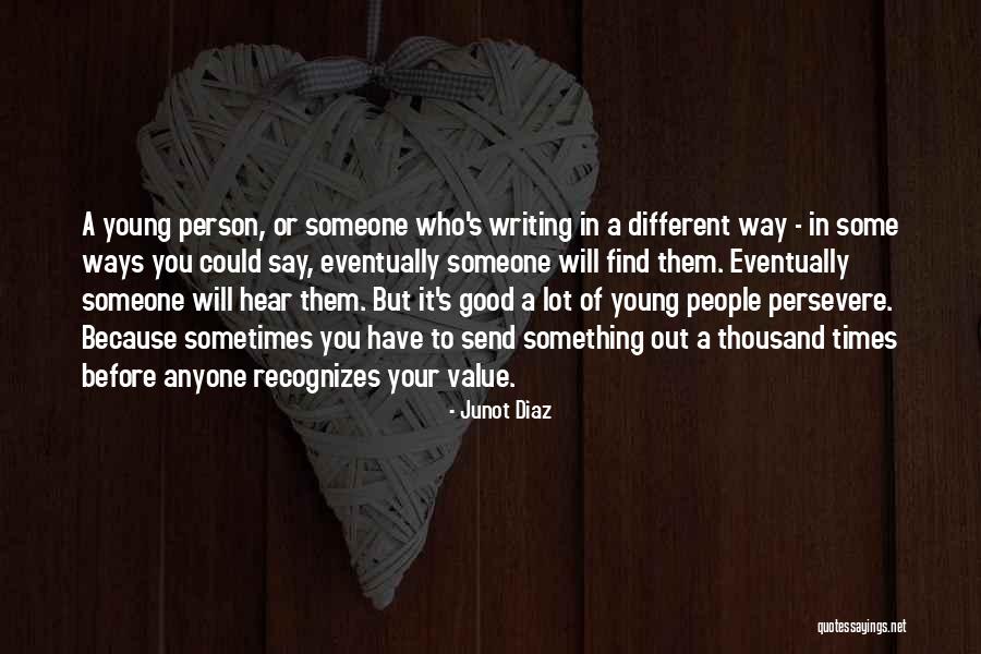 Recognizes There Are Times Quotes By Junot Diaz Recognizes There Are Times Quotes By Junot Diaz