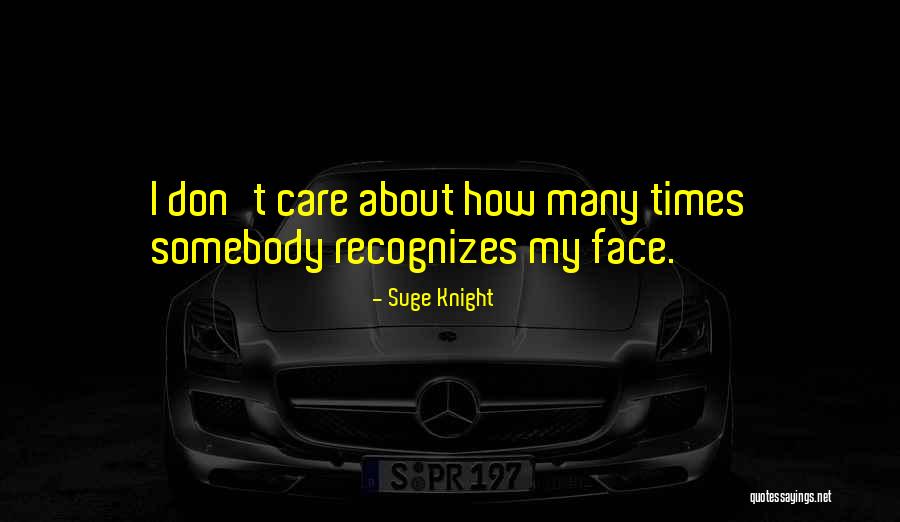 Recognizes There Are Times Quotes By Suge Knight Recognizes There Are Times Quotes By Suge Knight
