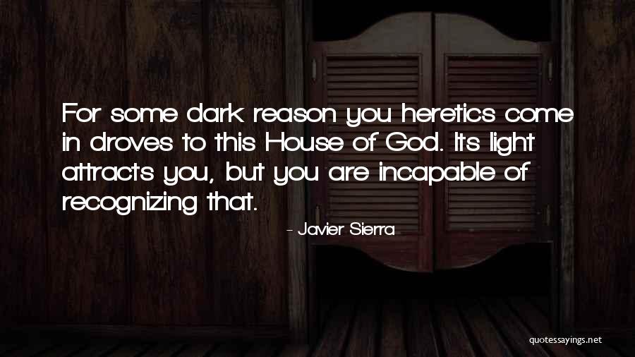 Recognizing God Quotes By Javier Sierra Recognizing God Quotes By Javier Sierra