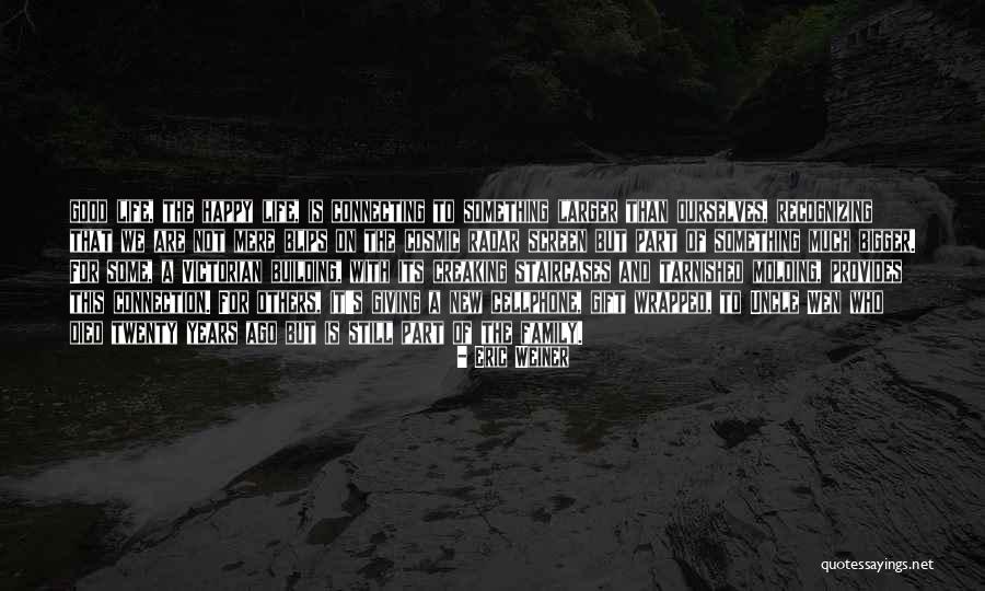 Recognizing Others Quotes By Eric Weiner Recognizing Others Quotes By Eric Weiner