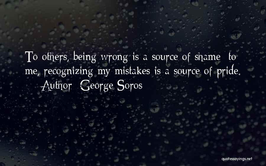 Recognizing Others Quotes By George Soros