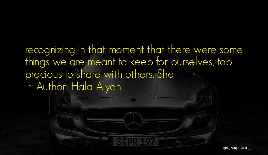 Recognizing Others Quotes By Hala Alyan