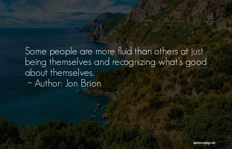 Recognizing Others Quotes By Jon Brion