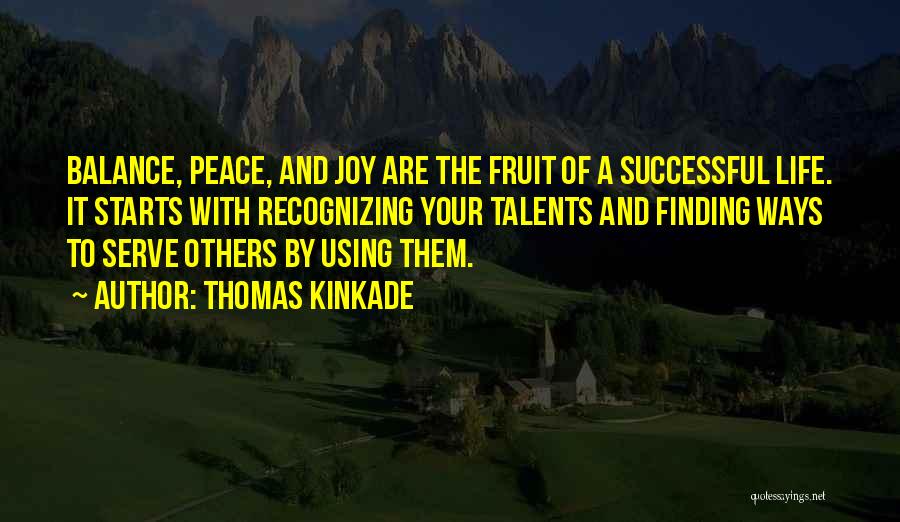 Recognizing Others Quotes By Thomas Kinkade