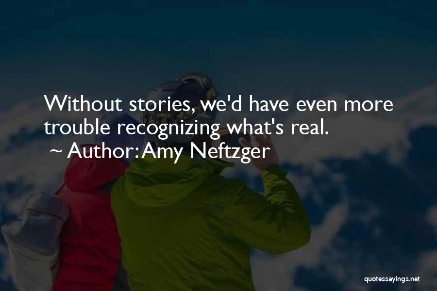 Recognizing Real Quotes By Amy Neftzger