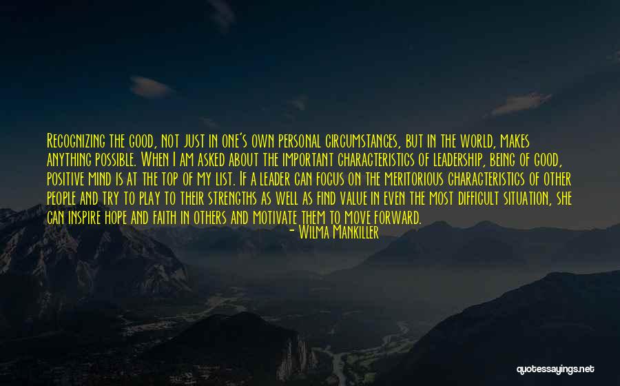 Recognizing Your Strengths Quotes By Wilma Mankiller Recognizing Your Strengths Quotes By Wilma Mankiller