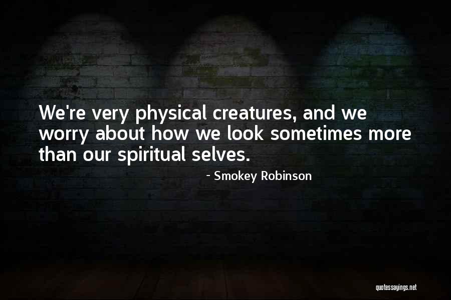 Recoile Quotes By Smokey Robinson Recoile Quotes By Smokey Robinson