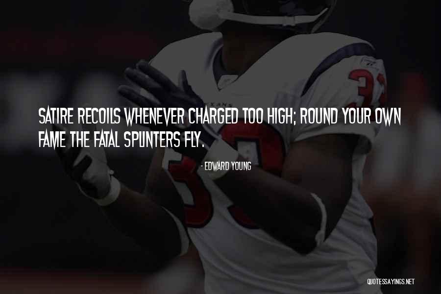 Recoils Quotes By Edward Young Recoils Quotes By Edward Young