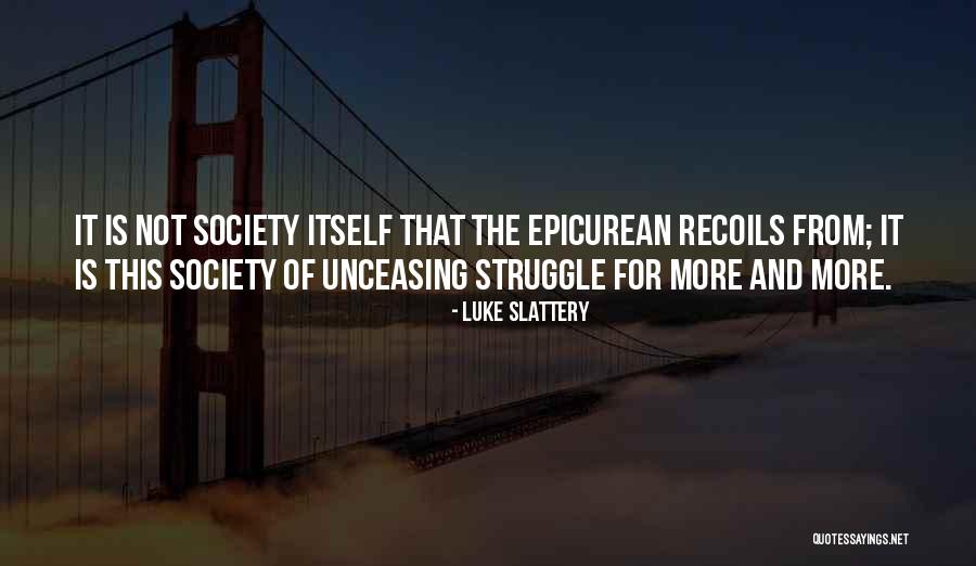 Recoils Quotes By Luke Slattery Recoils Quotes By Luke Slattery