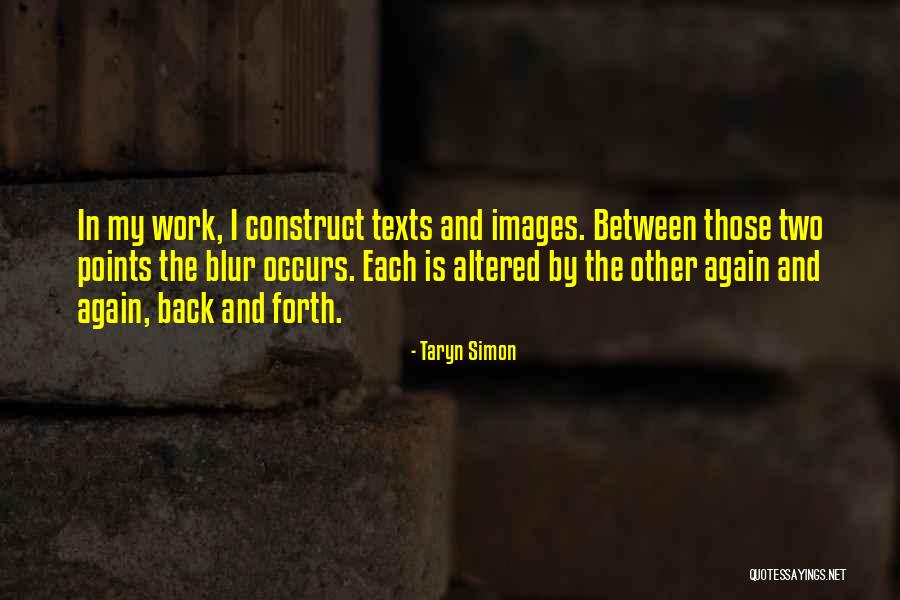 Recoins Quotes By Taryn Simon Recoins Quotes By Taryn Simon