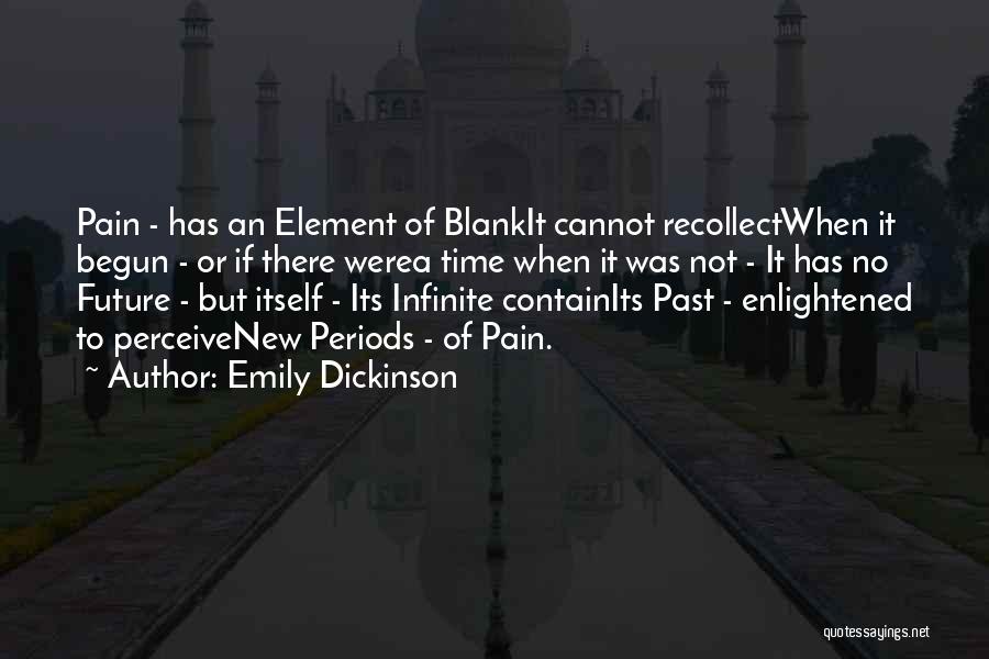 Recollect Quotes By Emily Dickinson