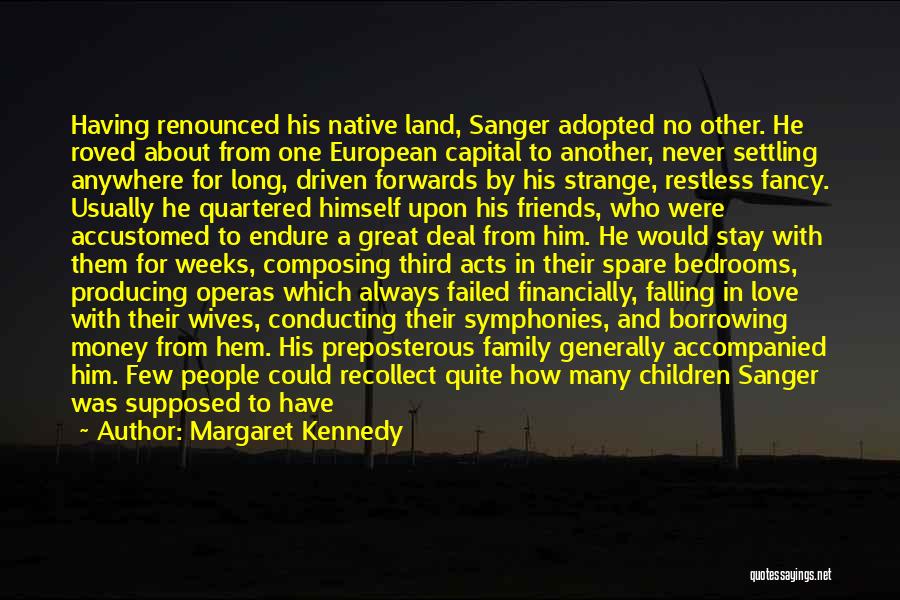 Recollect Quotes By Margaret Kennedy