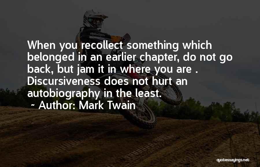 Recollect Quotes By Mark Twain