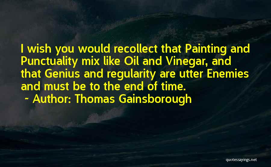 Recollect Quotes By Thomas Gainsborough