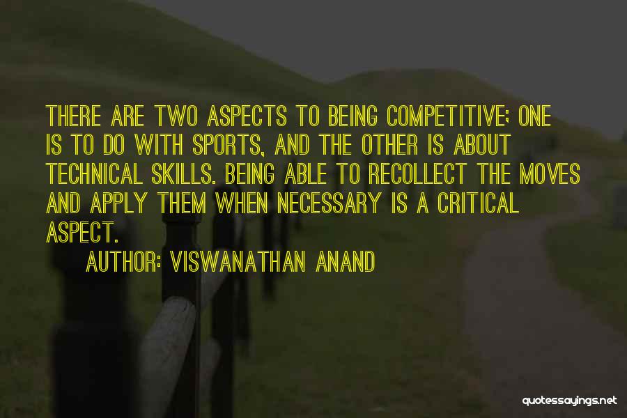 Recollect Quotes By Viswanathan Anand