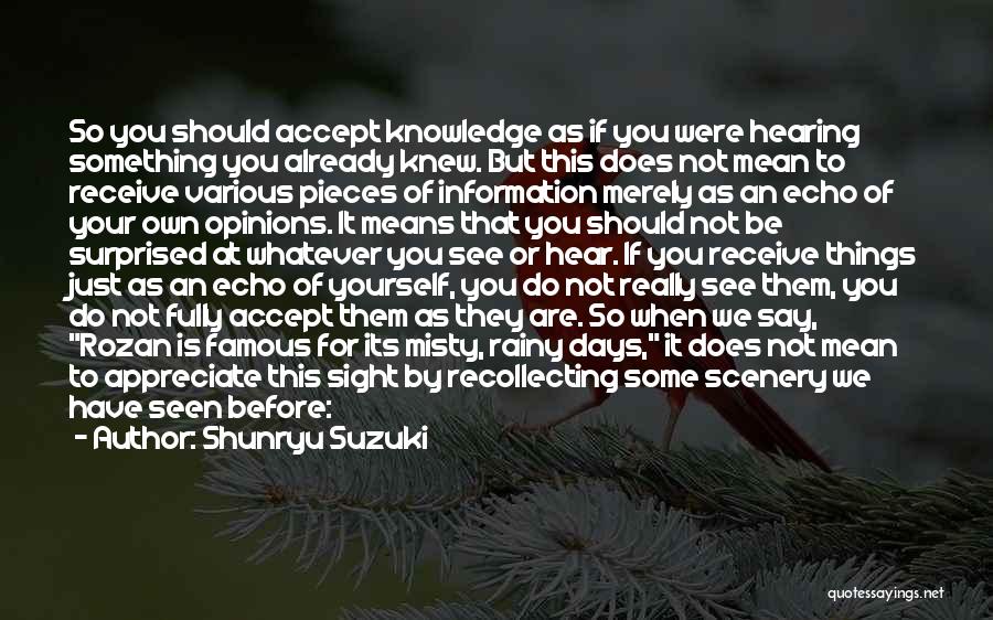 Recollecting Myself Quotes By Shunryu Suzuki