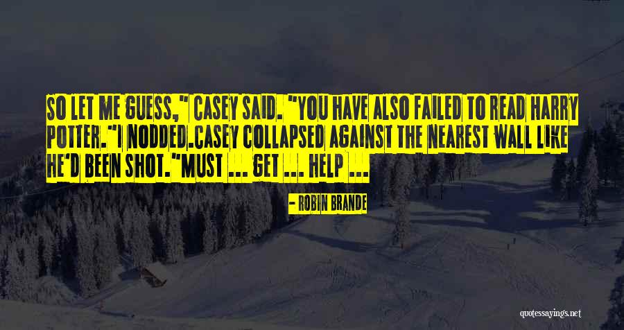 Recollection Day Quotes By Robin Brande Recollection Day Quotes By Robin Brande