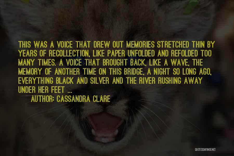 Recollection Of Memories Quotes By Cassandra Clare