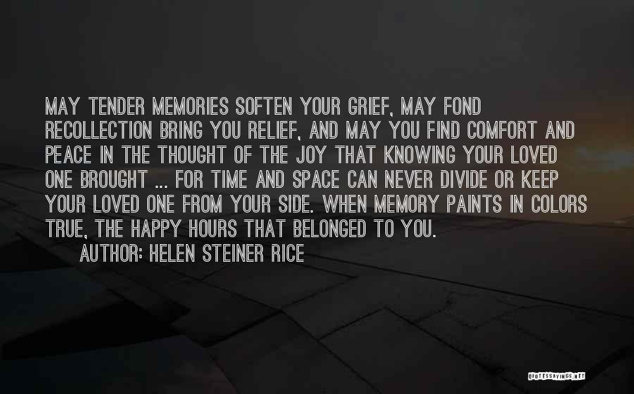 Recollection Of Memories Quotes By Helen Steiner Rice