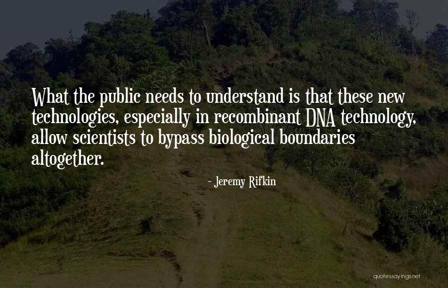 Recombinant Quotes By Jeremy Rifkin Recombinant Quotes By Jeremy Rifkin