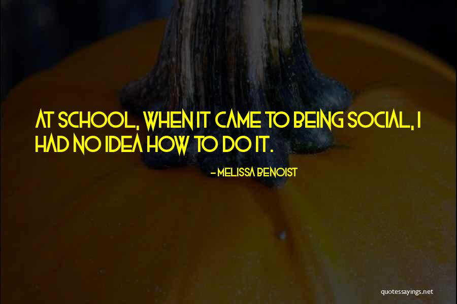 Recombinant Vaccine Quotes By Melissa Benoist Recombinant Vaccine Quotes By Melissa Benoist