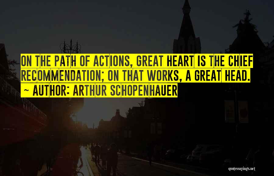 Recommendation Quotes By Arthur Schopenhauer