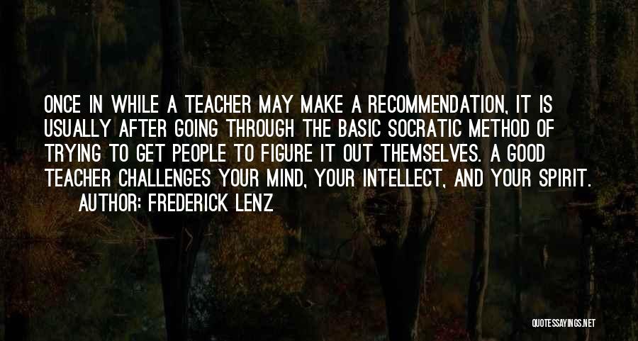 Recommendation Quotes By Frederick Lenz