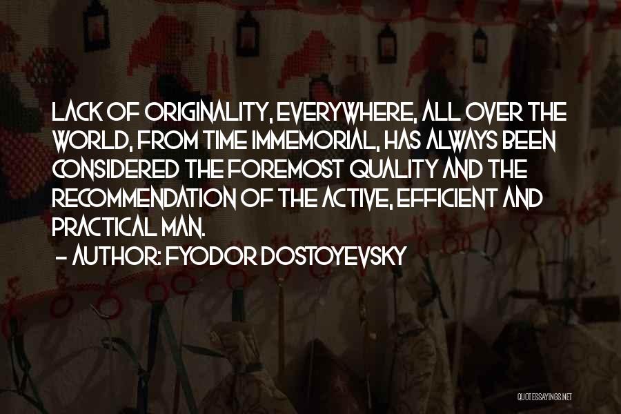 Recommendation Quotes By Fyodor Dostoyevsky