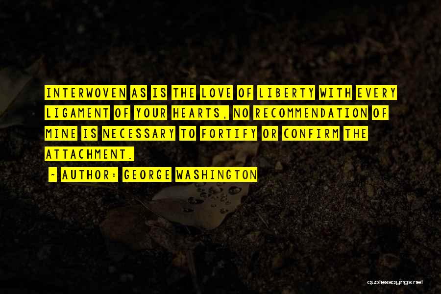 Recommendation Quotes By George Washington