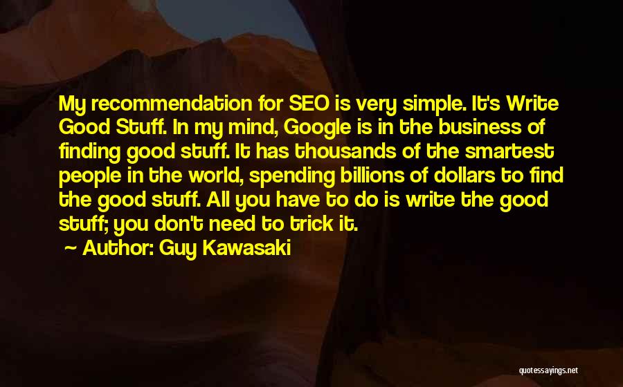 Recommendation Quotes By Guy Kawasaki