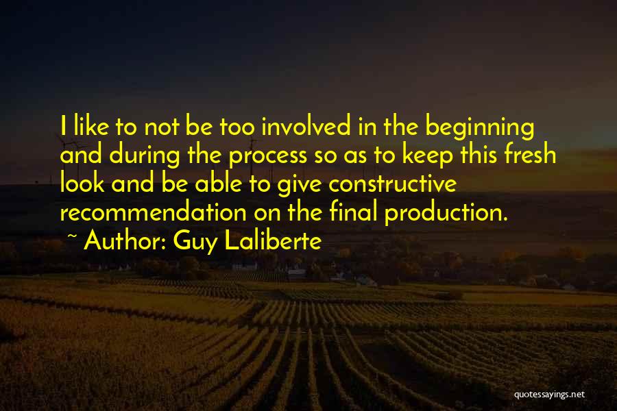 Recommendation Quotes By Guy Laliberte